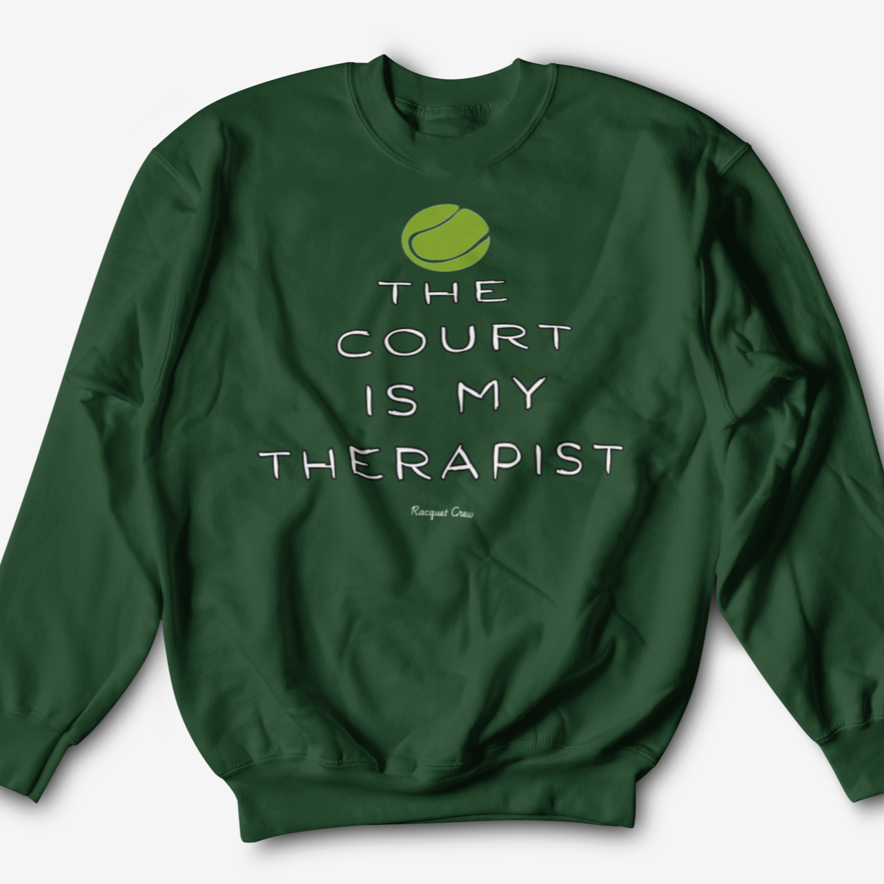 THE COURT IS MY THERAPIST CREWNECK - GREEN