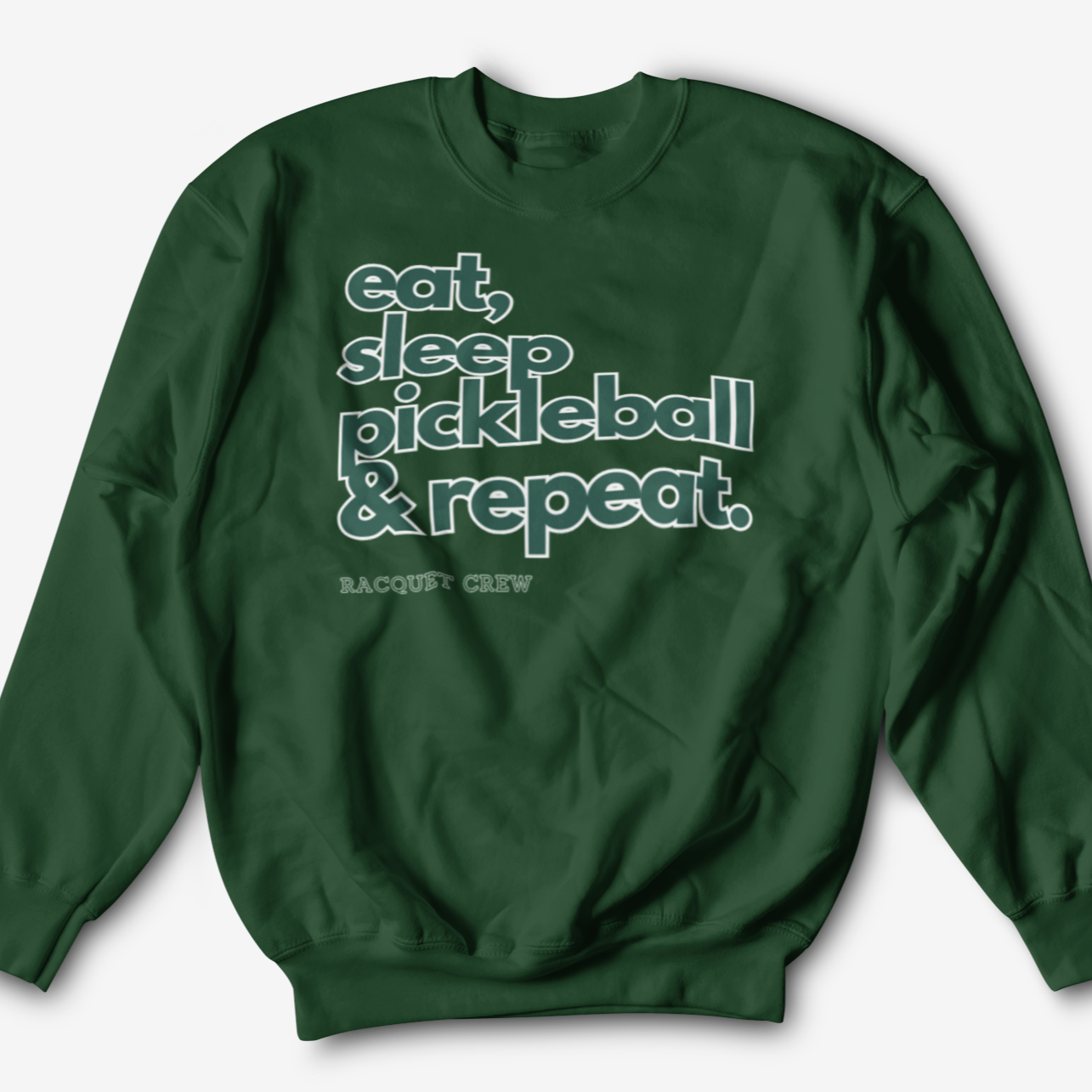 EAT SLEEP PICKLEBALL REPEAT CREWNECK - GREEN